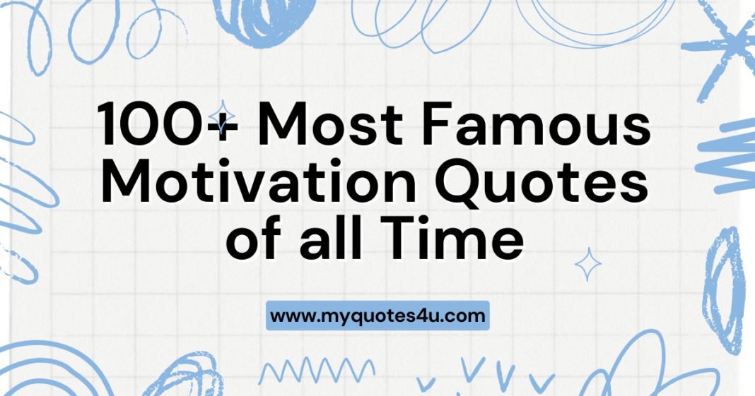 Famous Motivational Quotes